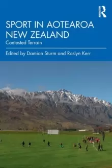 Image of Sport in Aotearoa New Zealand : Contested Terrain
