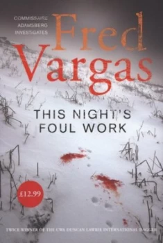 Image of This Nights Foul Work by Fred Vargas Hardback