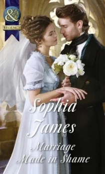 Image of Marriage Made in Shame by Sophia James Paperback