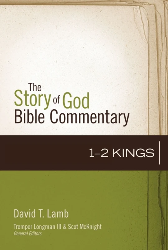 Image of 1–2 Kings (The Story of God Bible Commentary) Hardback Book By David T Lamb