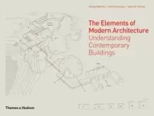 Image of The Elements of Modern Architecture : Understanding Contemporary Buildings