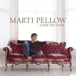Image of Love to Love by Marti Pellow CD Album