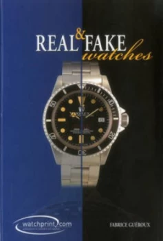 Image of Real and Fake Watches by Fabrice Guroux Hardback