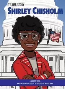 Image of It's Her Story Shirley Chisholm A Graphic Novel