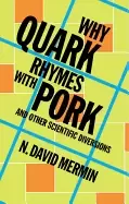 Image of why quark rhymes with pork and other scientific diversions