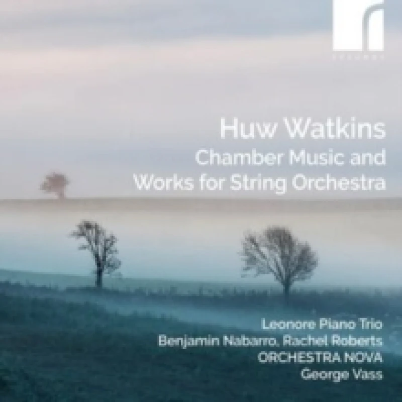 Image of Huw Watkins: Chamber Music and Works for String Orchestra CD / Album Digipak
