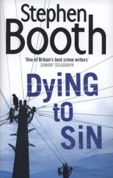 Image of Dying to Sin by Stephen Booth Hardback