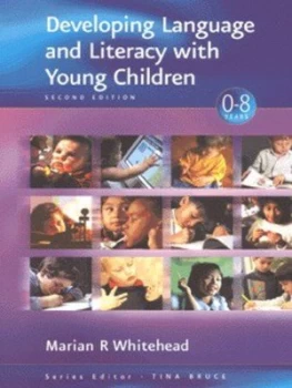Image of Developing Language and Literacy with Young Children by Marian R Whitehead Paperback