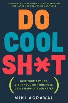 Image of Do Cool Shit by Miki Agrawal Hardback