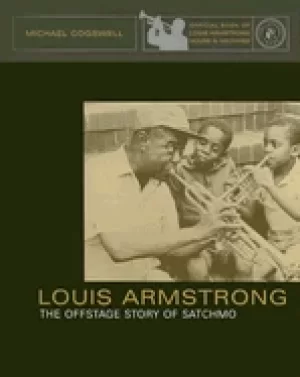 Image of louis armstrong the offstage story of satchmo