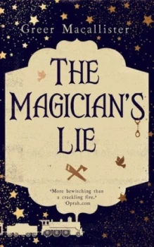 Image of The Magicians Lie by Greer Macallister Book