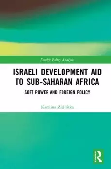 Image of Israeli Development Aid to Sub-Saharan AfricaSoft Power and Foreign Policy