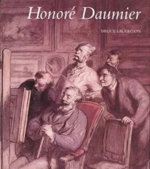 Image of Honor Daumier by Bruce Laughton Hardback