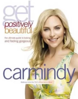 Image of Get positively beautiful by Carmindy