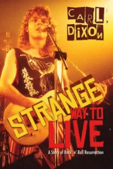 Image of Strange Way to Live by Carl Dixon Book