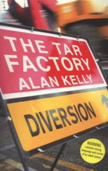 Image of The Tar Factory by Alan Kelly Paperback
