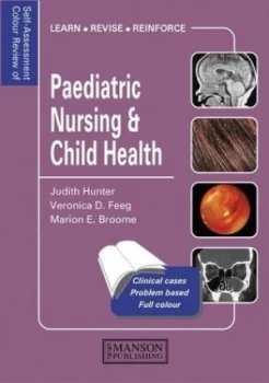 Image of Self-Assessment Colour Review of Paediatric Nursing and Child Health by Judith Hunter Paperback