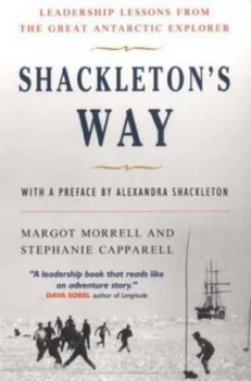 Image of Shackletons Way by Margot Morrell Paperback