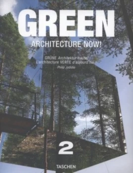 Image of Green Architecture Now 2 by Philip Jodidio Paperback
