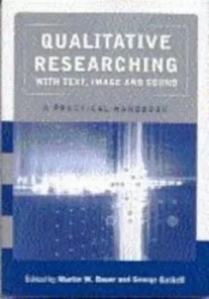 Image of Qualitative researching with text image and sound by Martin W Bauer