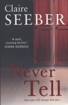 Image of Never Tell by Claire Seeber Paperback