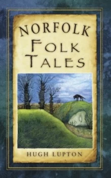 Image of Norfolk Folk Tales by Hugh Lupton Paperback