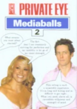 Image of Mediaballs 2 by Marcus Berkmann and Grizelda Holderness and Private Eye Paperback