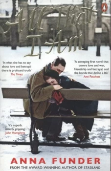 Image of All That I Am by Anna Funder Paperback