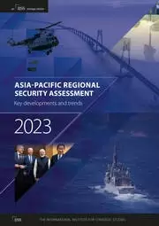 Image of Asia-Pacific Regional Security Assessment 2023 Key developments and trends
