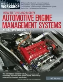 Image of How to Tune and Modify Automotive Engine Management Systems : Upgrade Your Engine to Increase Horsepower