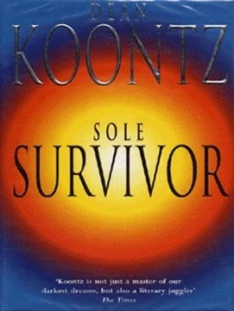 Image of Sole Survivor by Dean Koontz Hardback