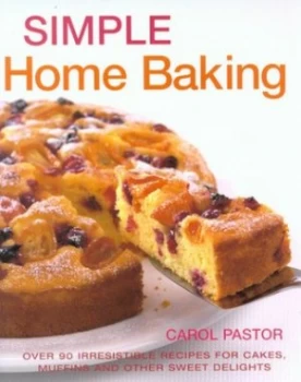 Image of Simple Home Baking by Carol Pastor Hardback