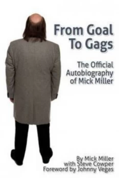 Image of From goal to gags by Mick Miller