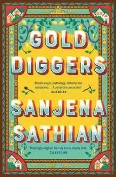 Image of Gold diggers - Sanjena Sathian - Paperback - Used