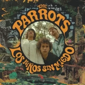 image of Los Ninos Sin Miedo by The Parrots CD Album