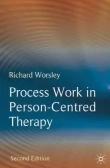 Image of Process Work in Person-Centred Therapy