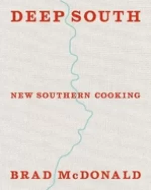 Image of deep south new southern cooking