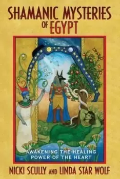 Image of Shamanic Mysteries of Egypt by Nicki Scully