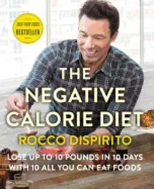 Image of negative calorie diet lose up to 10 pounds in 10 days with 10 all you can e
