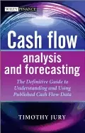 Image of cash flow analysis and forecasting the definitive guide to understanding an