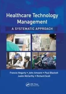 Image of Healthcare Technology Management - A Systematic Approach