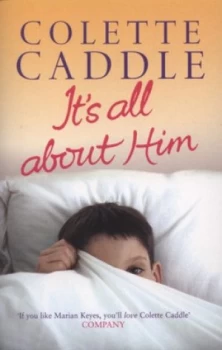 Image of Its All about Him by Colette Caddle Book