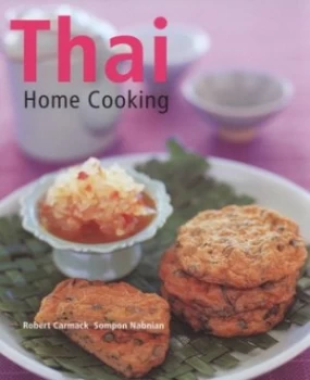 Image of Thai Home Cooking by Robert Carmack and Sompon Nabnian Paperback