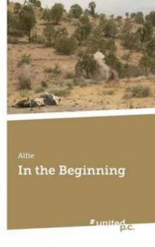 Image of In the Beginning by Alfie Paperback