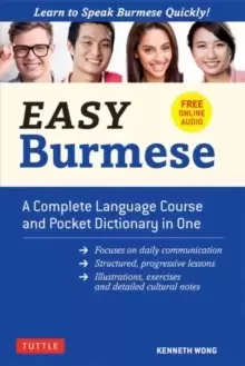 Image of Easy Burmese : A Complete Language Course and Pocket Dictionary in One Fully Romanized, Free Online Audio and English-Burmese and Burmese-English Dict