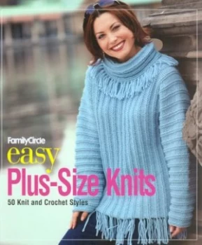 Image of Family Circle Easy Plus-Size Knits by Miriam Gold and Family Circle Books Hardback