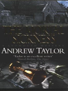 Image of The Mortal Sickness by Andrew Taylor Paperback