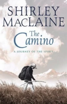 Image of The Camino by Shirley Maclaine Book