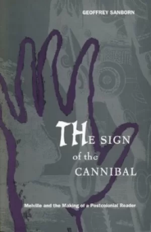 Image of The Sign of the Cannibal by Geoffrey Sanborn