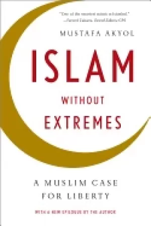 Image of islam without extremes a muslim case for liberty